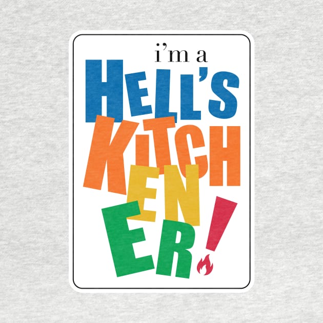 I'm  Hell's Kitchener by Where Ur From